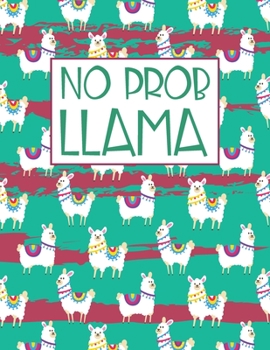 Paperback No Prob Llama: Funny Llama Pun Joke White Lined Paper Notebook Book