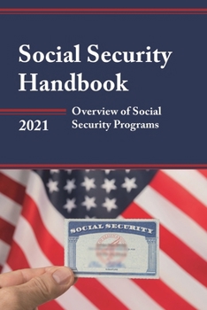 Social Security Handbook 2021 : Overview of Social Security Programs