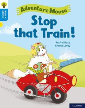 Paperback Oxford Reading Tree Word Sparks: Level 3: Stop that Train! Book