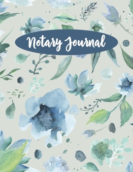 Notary Journal: Notary Records Log Book For Public Notaries