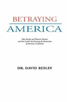 Paperback BETRAYING AMERICA Book