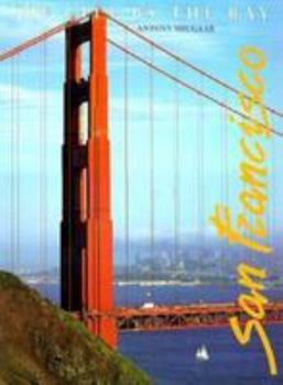 Hardcover City by the Bay: A Photographic Portrait of San Francisco Book