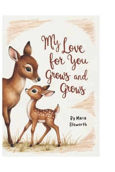 Paperback My Love for you grows and grows Book