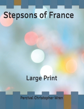 Paperback Stepsons of France: Large Print Book