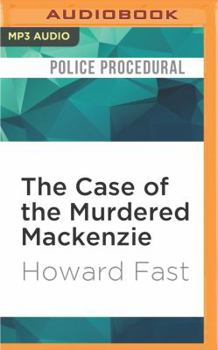 The Case of the Murdered MacKenzie - Book #7 of the Masao Masuto