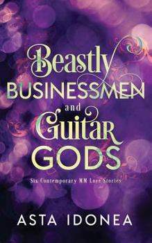 Paperback Beastly Businessmen and Guitar Gods Book