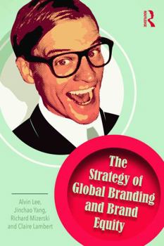 Paperback The Strategy of Global Branding and Brand Equity Book