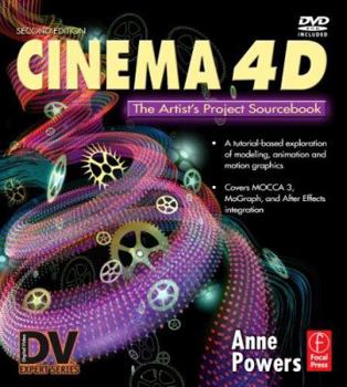 Paperback Cinema 4D: The Artist's Project Sourcebook [With DVD ROM] Book