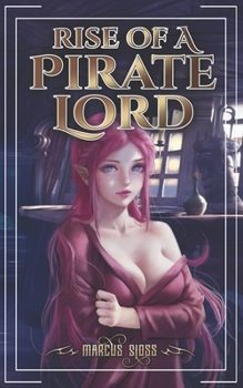 Paperback Rise of a Pirate Lord Book