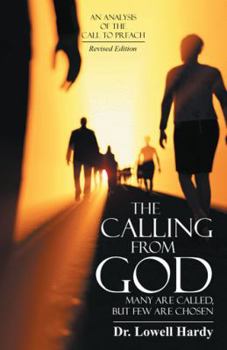 Hardcover The Calling from God: Many Are Called, but Few Are Chosen Book