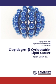 Paperback Clopidogrel-β-Cyclodextrin Lipid Carrier Book