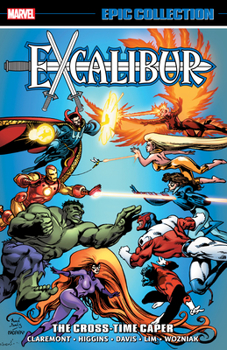 Paperback Excalibur Epic Collection: The Cross-Time Caper Book