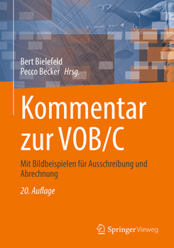 Hardcover Kommentar Zur Vob/C: Mit Bildbeispielen Für Ausschreibung Und Abrechnung [German] Book