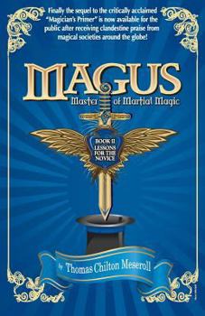 Paperback Magus, Master Of Martial Magic, Book II, Lessons for the Novice Book