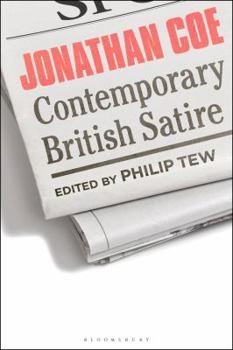 Hardcover Jonathan Coe: Contemporary British Satire Book