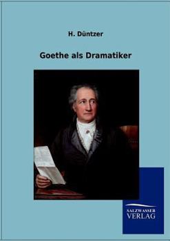 Paperback Goethe als Dramatiker [German] Book