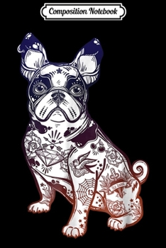 Composition Notebook: Stay Weird - Vintage French Bulldog Tattoo Pet Lover Journal/Notebook Blank Lined Ruled 6x9 100 Pages