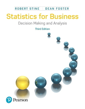 Hardcover Statistics for Business: Decision Making and Analysis Book