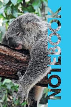 Paperback Notebook: Koala Facts Research Composition Book for Australian Mammal Fans Book