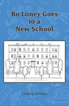 Paperback Bo Loney Goes to a New School Book