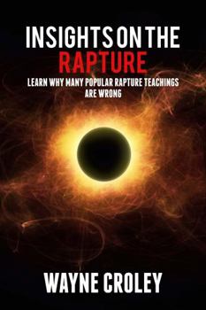 Prophecy Proof Insights on the Rapture