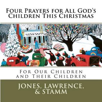 Paperback Four Prayers for All God's Children This Christmas Book