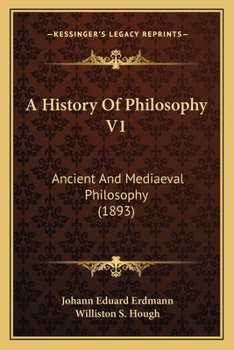 A History of Philosophy; Volume 1