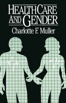 Paperback Health Care & Gender Book