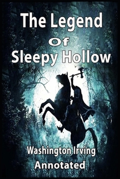 Paperback The Legend of Sleepy Hollow (Annotated) Book