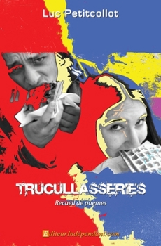 Paperback Trucullasseries [French] Book
