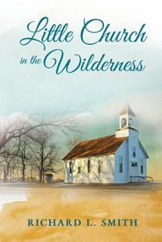 Paperback Little Church in the Wilderness Book