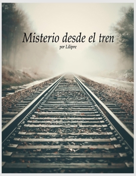 Paperback Misterio desde el tren [Spanish] Book