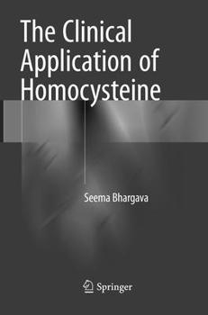 Paperback The Clinical Application of Homocysteine Book