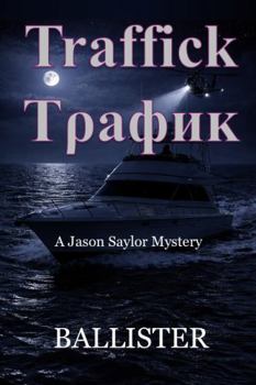 Paperback Traffick: A Jason Saylor Mystery Book