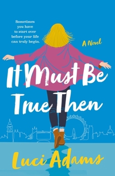 Paperback It Must Be True Then Book