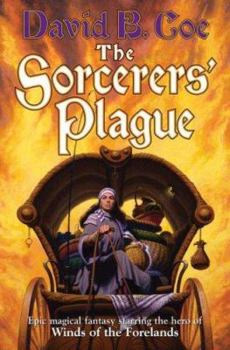 Hardcover The Sorcerers' Plague: Book One of Blood of the Southlands Book