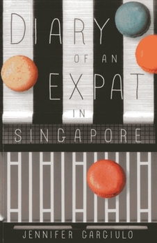 Paperback Diary of an Expat in Singapore Book