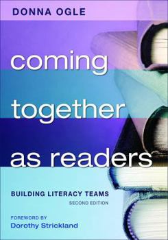 Hardcover Coming Together as Readers: Building Literacy Teams Book