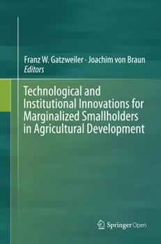 Paperback Technological and Institutional Innovations for Marginalized Smallholders in Agricultural Development Book