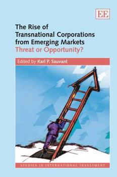 Hardcover The Rise of Transnational Corporations from Emerging Markets: Threat or Opportunity? Book