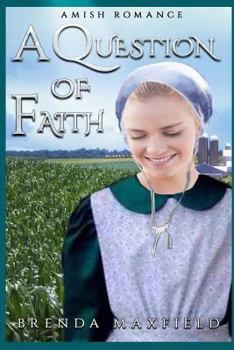 Paperback A Question of Faith: A Hollybrook Amish Romance Book