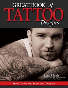 Paperback Great Book of Tattoo Designs: More Than 500 Body Art Designs Book