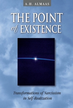 Paperback The Point of Existence: Transformations of Narcissism in Self-Realization Book