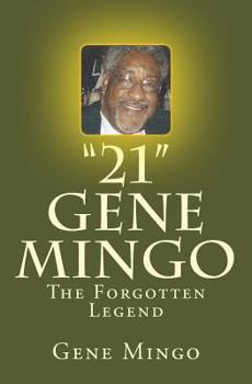 Paperback "21": Gene Mingo - The Forgotten Legend Book