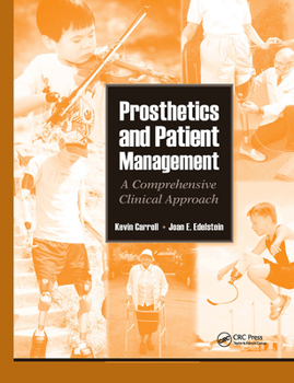 Hardcover Prosthetics and Patient Management: A Comprehensive Clinical Approach Book