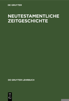 Hardcover Neutestamentliche Zeitgeschichte [German] Book
