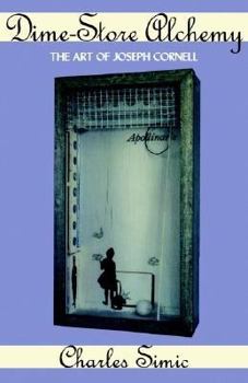 Paperback Dime Store Alchemy: The Art of Joseph Cornell Book