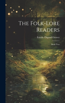 Hardcover The Folk-Lore Readers: Book Two Book