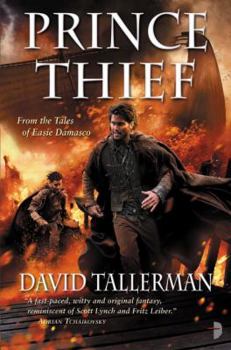 Paperback Prince Thief: From the Tales of Easie Damasco Book