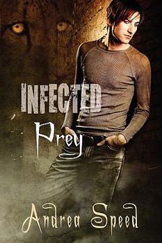 Prey - Book #1 of the Infected